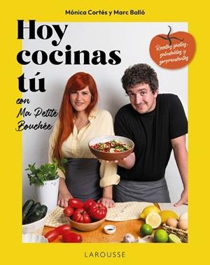 Hoy cocinas tú con Ma Petite Bouchée | 9791387520687 | Marc Balló y Mónica Cortés (Ma Petite Bouchée/Cortés Gracia, Mónica | Librería Castillón - Comprar libros online Aragón, Barbastro