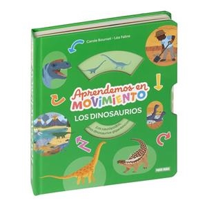 APRENDEMOS EN MOVIMIENTO, LOS DINOSAURIOS | 9788410518681 | BOURSET, CAROLE | Librería Castillón - Comprar libros online Aragón, Barbastro