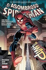 SPIDERMAN DE ZEB WELLS 01: MUNDO SIN AMOR | 9791370131364 | WELLS, ZEB/ ROMITA JR., JOHN | Librería Castillón - Comprar libros online Aragón, Barbastro
