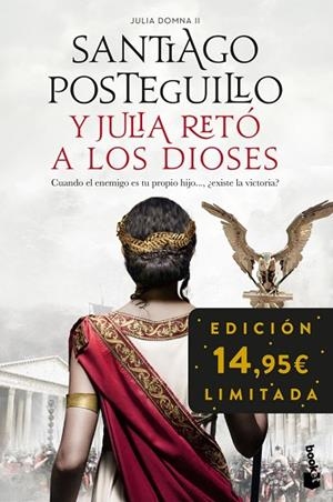 Y Julia retó a los dioses (Julia Domna II) | 9788408309567 | Posteguillo, Santiago | Librería Castillón - Comprar libros online Aragón, Barbastro