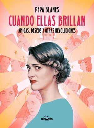 Cuando ellas brillan | 9791387761158 | Blanes, Pepa | Librería Castillón - Comprar libros online Aragón, Barbastro