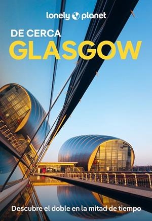 Glasgow de Cerca 1 | 9788408307204 | Wilson, Neil | Librería Castillón - Comprar libros online Aragón, Barbastro