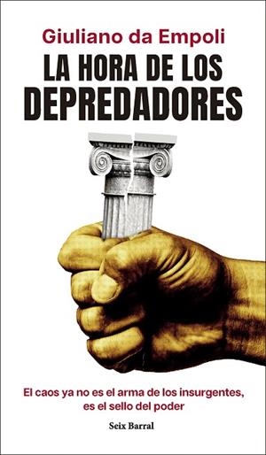 La hora de los depredadores | 9788432248931 | Empoli, Giuliano da | Librería Castillón - Comprar libros online Aragón, Barbastro