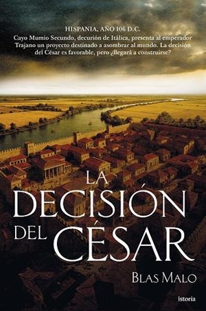 La decisión del César | 9791387714116 | Malo, Blas | Librería Castillón - Comprar libros online Aragón, Barbastro
