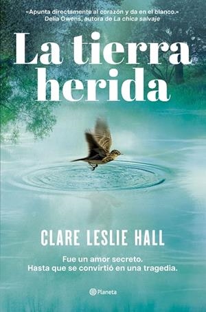 La tierra herida | 9788408309727 | Hall, Clare Leslie | Librería Castillón - Comprar libros online Aragón, Barbastro
