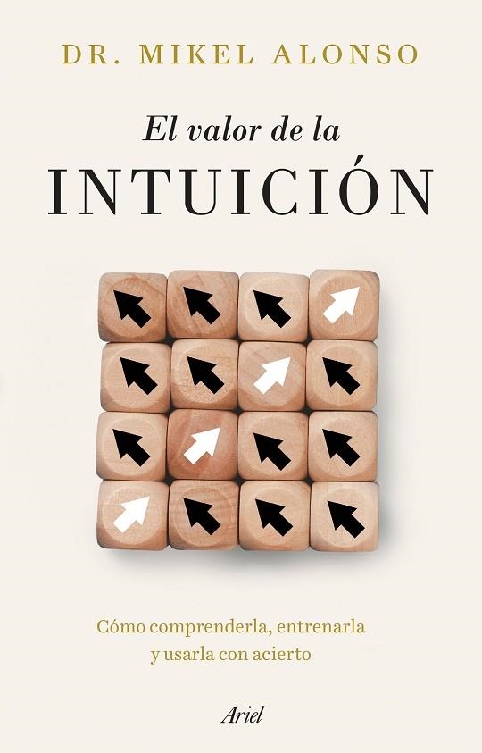 El valor de la intuición | 9788434439733 | Alonso, Mikel | Librería Castillón - Comprar libros online Aragón, Barbastro