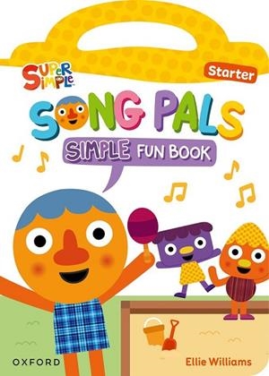 Song Pals Simple Starter. Fun Book Pack | 9780194172981 | Williams, Ellie | Librería Castillón - Comprar libros online Aragón, Barbastro