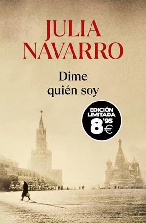 Dime quién soy (edición Black Friday) | 9788466356251 | Navarro, Julia | Librería Castillón - Comprar libros online Aragón, Barbastro