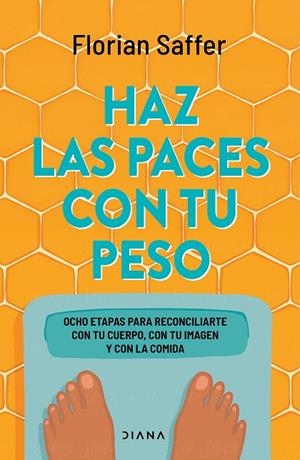 Haz las paces con tu peso | 9788411192835 | Saffer, Florian | Librería Castillón - Comprar libros online Aragón, Barbastro