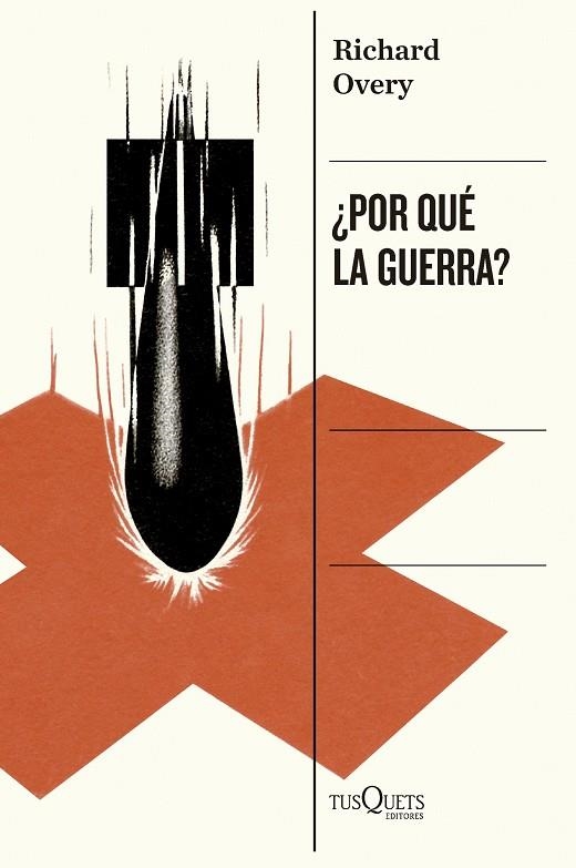 ¿Por qué la guerra? | 9788411076746 | Overy, Richard | Librería Castillón - Comprar libros online Aragón, Barbastro