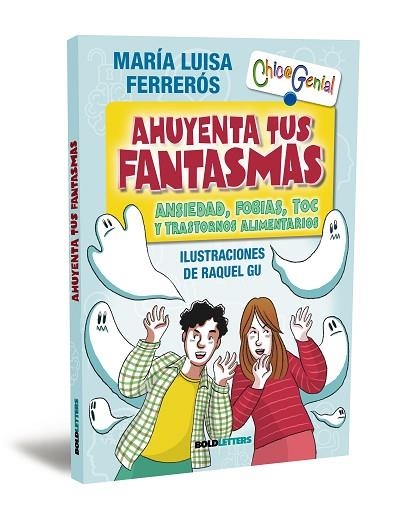 Ahuyenta tus fantasmas | 9788418246951 | Ferrerós Tor, María Luisa | Librería Castillón - Comprar libros online Aragón, Barbastro