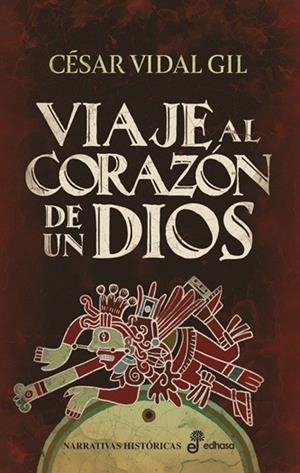 Viaje al corazón de un dios | 9788435064781 | Vidal Gil, César | Librería Castillón - Comprar libros online Aragón, Barbastro