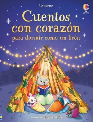 Cuentos con corazón para dormir como un lirón | 9781836061946 | Davidson, Zanna ; Kinloch, Kimberley ; Mackinnon, Mairi | Librería Castillón - Comprar libros online Aragón, Barbastro