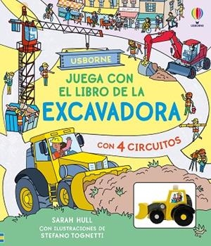 Juega con el libro de la excavadora | 9781836065463 | Hull, Sarah | Librería Castillón - Comprar libros online Aragón, Barbastro
