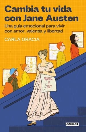 Cambia tu vida con Jane Austen | 9788403525894 | Gracia, Carla | Librería Castillón - Comprar libros online Aragón, Barbastro