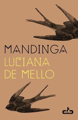 Mandinga | 9788417417864 | de Mello, Luciana | Librería Castillón - Comprar libros online Aragón, Barbastro