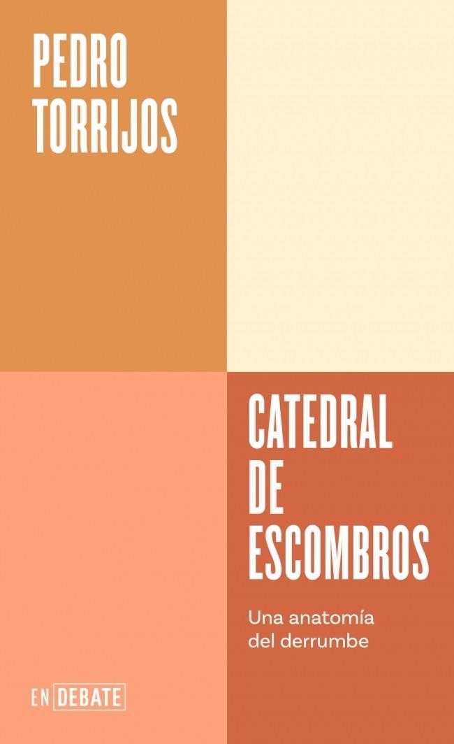Catedral de escombros (Serie ENDEBATE) | 9791387600037 | Torrijos, Pedro | Librería Castillón - Comprar libros online Aragón, Barbastro