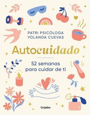 Autocuidado | 9788425369131 | Patri Psicóloga/Cuevas, Yolanda | Librería Castillón - Comprar libros online Aragón, Barbastro