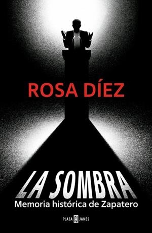 La sombra | 9788401037627 | Díez, Rosa | Librería Castillón - Comprar libros online Aragón, Barbastro