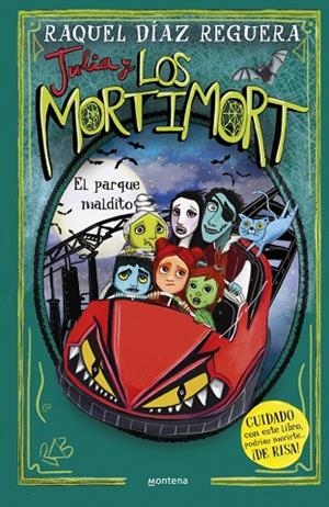 Julia y Los Mortimort 6 - El parque maldito | 9788410395718 | Díaz Reguera, Raquel | Librería Castillón - Comprar libros online Aragón, Barbastro