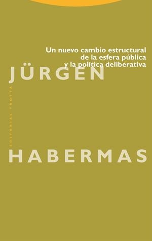 Un nuevo cambio estructural de la esfera pública y la política deliberativa | 9788413643250 | Habermas, Jürgen | Librería Castillón - Comprar libros online Aragón, Barbastro