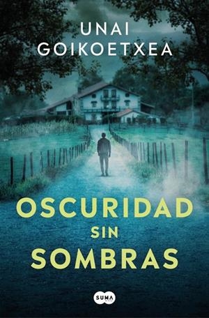 Oscuridad sin sombras (Ander Crespo 2) | 9788419835994 | Goikoetxea, Unai | Librería Castillón - Comprar libros online Aragón, Barbastro