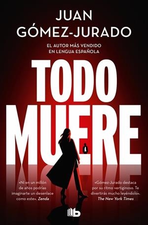 Todo muere (Todo arde 3) | 9791387652234 | Gómez-Jurado, Juan | Librería Castillón - Comprar libros online Aragón, Barbastro