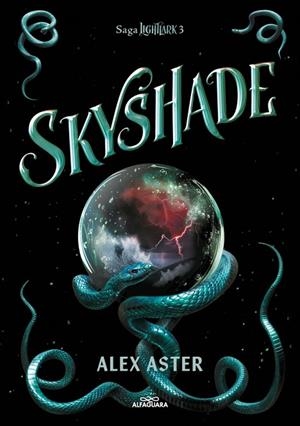 Skyshade (Lightlark 3) | 9788419191021 | Aster, Alex | Librería Castillón - Comprar libros online Aragón, Barbastro