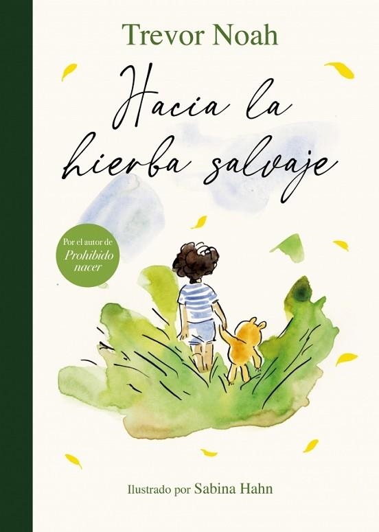 Hacia la hierba salvaje | 9788426432902 | Noah, Trevor | Librería Castillón - Comprar libros online Aragón, Barbastro
