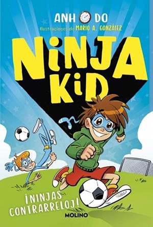 Ninja Kid 16 - ¡Ninjas contrarreloj! | 9788427250826 | Do, Anh | Librería Castillón - Comprar libros online Aragón, Barbastro