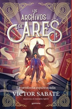 Los archivos de Ares 1 - La profecía equivocada | 9791387598013 | Sabaté, Víctor | Librería Castillón - Comprar libros online Aragón, Barbastro