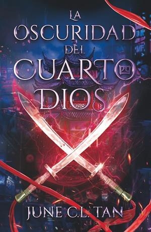 La oscuridad del cuarto dios | 9788419621917 | Tan, June C.L. | Librería Castillón - Comprar libros online Aragón, Barbastro