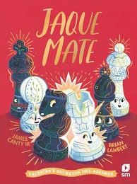 Jaque mate. Tácticas y secretos del ajedrez | 9788410550452 | Canty III, James | Librería Castillón - Comprar libros online Aragón, Barbastro