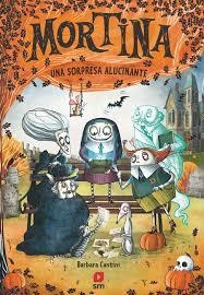 Mortina 5: Una sorpresa alucinante | 9788410551824 | Cantini, Barbara | Librería Castillón - Comprar libros online Aragón, Barbastro