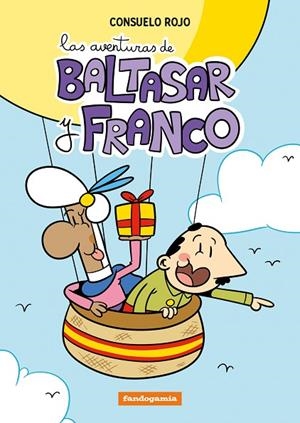 Las aventuras de Baltasar y Franco | 9788410126428 | Rojo, Consuelo | Librería Castillón - Comprar libros online Aragón, Barbastro