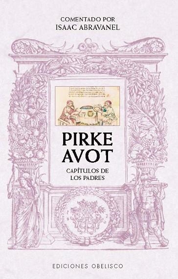Pirke Avot. Comentado por Isaac Abravanel | 9788411722889 | Abravanel, Isaac | Librería Castillón - Comprar libros online Aragón, Barbastro