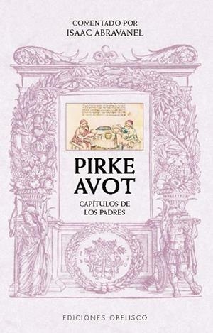 Pirke Avot. Comentado por Isaac Abravanel | 9788411722889 | Abravanel, Isaac | Librería Castillón - Comprar libros online Aragón, Barbastro