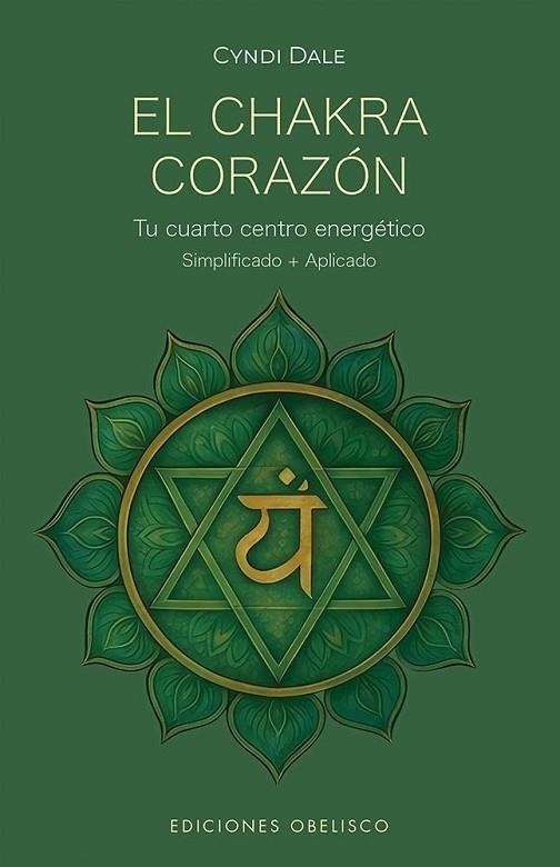 El chakra corazón | 9788411722926 | Dale, Cyndi | Librería Castillón - Comprar libros online Aragón, Barbastro