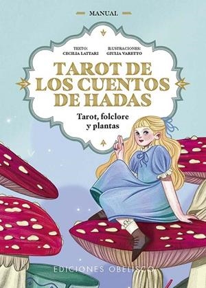 Tarot de los cuentos de hadas | 9788411722797 | Lattari, Cecilia | Librería Castillón - Comprar libros online Aragón, Barbastro