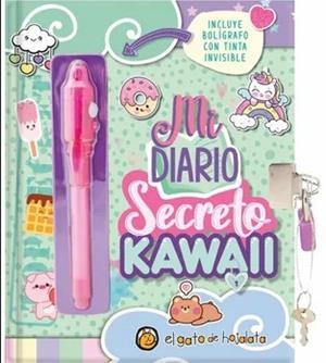 MI DIARIO SECRETO - KAWAII | 9789878206790 | EL GATO DE HOJALATA | Librería Castillón - Comprar libros online Aragón, Barbastro