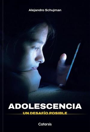 Adolescencia | 9788419987662 | Schujman, Alejandro | Librería Castillón - Comprar libros online Aragón, Barbastro