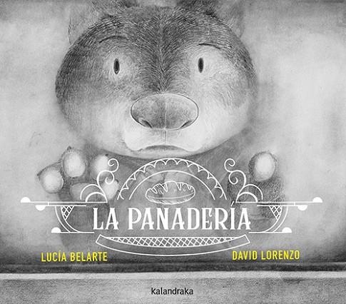 La panadería | 9788413434131 | Belarte, Lucía | Librería Castillón - Comprar libros online Aragón, Barbastro