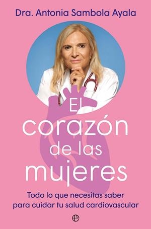 El corazón de las mujeres | 9788410941403 | Sambola Ayala, Antonia | Librería Castillón - Comprar libros online Aragón, Barbastro