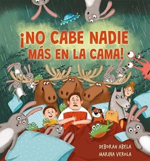 ¡No cabe nadie más en la cama! | 9788491458784 | Abela, Deborah | Librería Castillón - Comprar libros online Aragón, Barbastro