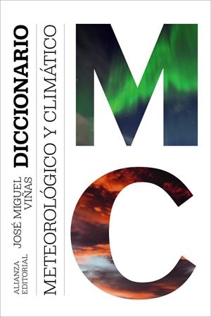 Diccionario meteorológico y climático | 9791370090678 | Viñas, José Miguel | Librería Castillón - Comprar libros online Aragón, Barbastro