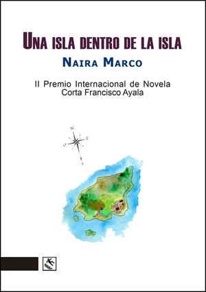 Una isla dentro de la isla | 9791399091908 | Marco, Naira | Librería Castillón - Comprar libros online Aragón, Barbastro