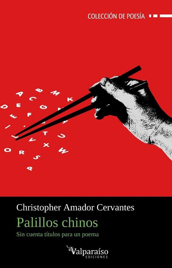 Palillos chinos | 9791387538842 | Amador Cervantes, Christopher | Librería Castillón - Comprar libros online Aragón, Barbastro
