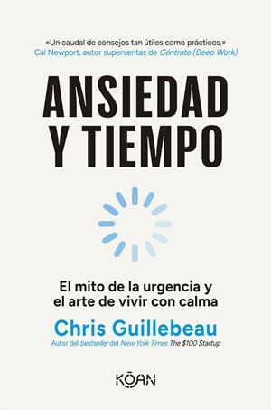 Ansiedad y tiempo | 9788410358294 | Guillebeau, Chris | Librería Castillón - Comprar libros online Aragón, Barbastro