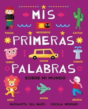 Mis primeras palabras sobre mi mundo | 9788410208520 | del Mazo, Margarita | Librería Castillón - Comprar libros online Aragón, Barbastro