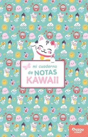 Mi cuaderno de notas Kawaii | 9791039566728 | Aa.vv | Librería Castillón - Comprar libros online Aragón, Barbastro